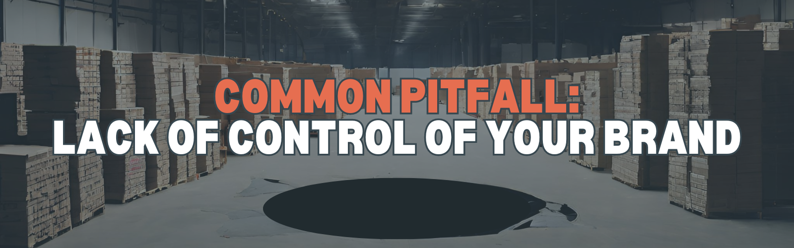 Amazon FBA - Common Pitfall - Lack of Control Of Your Brand