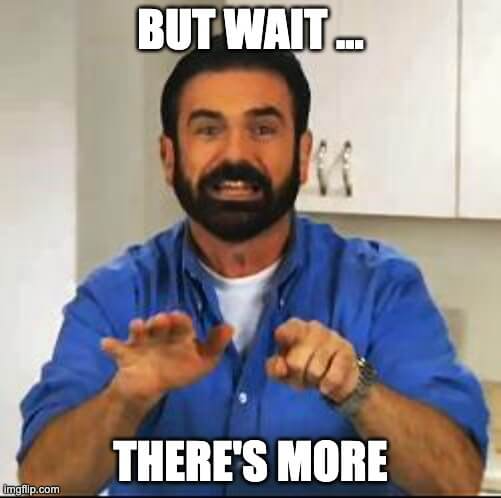 But wait there's more meme