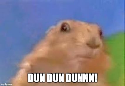 Dun dun dunnn! meme